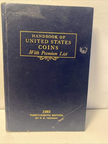 Handbook of United States Coins 38th Edition 1981 Bluebook R.S. Yeoman