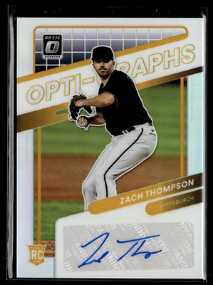 2022 Panini Donruss Optic Baseball Rookie AUTO Holo Opti Graphs Zach Thompson