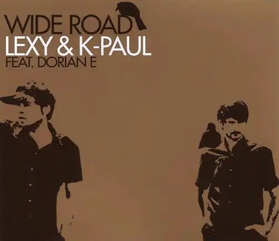 Lexy & K-Paul feat. Dorian E - Wide Road