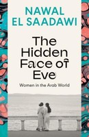 The Hidden Face Of Eve Nawal El Saadawi