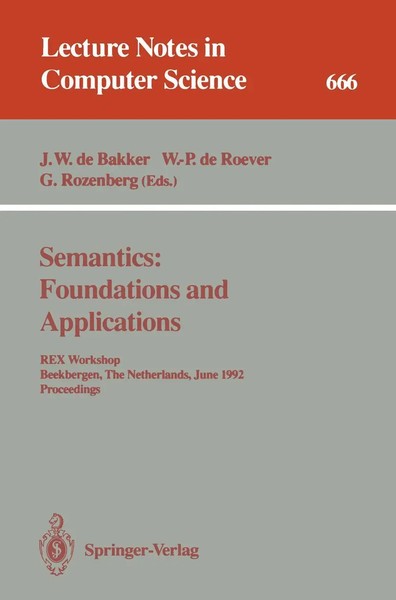 Semantics: Foundations And Applications J. W. De Bakker (U. A.) Taschenbuch Ix-image