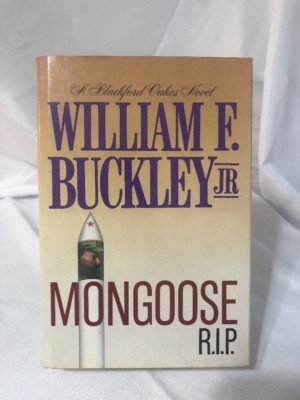 MONGOOSE RIP by WILLIAM F. BUCKLEY JR., 1st Edition