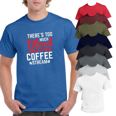 T-Shirt Too Much Blood In My Coffee Stream Druck Witz Slogan kurzärmelig