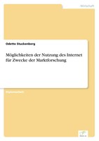 Odette Stuckenberg | MöGlichkeiten Der Nutzung Des Internet FüR Zwecke Der...