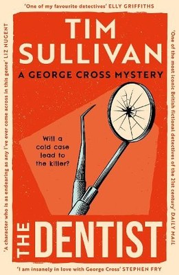 Tim Sullivan The Dentist (Paperback) George Cross Mysteries (UK IMPORT)