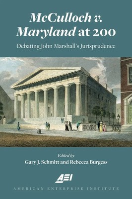 Gary Schmitt (u. a.) | McCulloch v. Maryland at 200 | Taschenbuch | Englisch