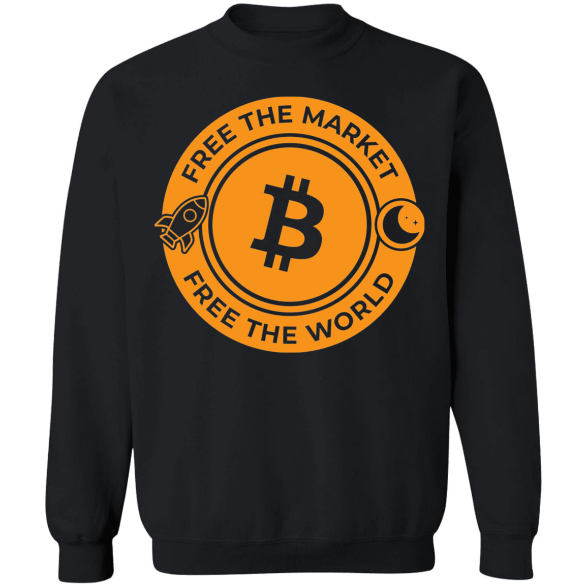 Free The Market Free The World Bitcoin BTC Cryptocurrency Crewneck  Sweatshirt