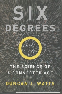 Six Degrees: The Science of a Connected Age - hardcover Watts, Duncan J.