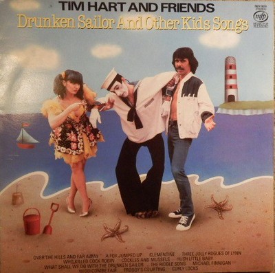 Tim Hart And Friends - Drunken Sailor And Other Kids Songs - Used Vi - G12230z