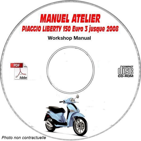 Revue technique Piaggio Liberty 150 Euro 3 2008 guide réparation scooter sur CDROM FR