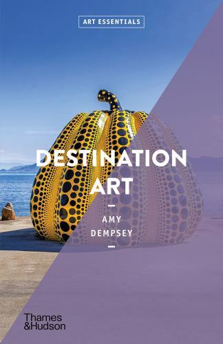 Destination Art: Art Essentials: 13 [paperback] Dempsey, Amy [May 13, 2021]