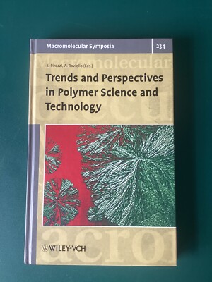 Trends and Perspectives in Polymer Science and Technology / Wie Neu , 2006