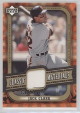 2005 Upper Deck Classics Classic Materials Jack Clark #MA-JC b8c
