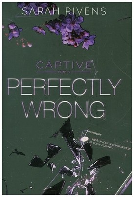 Captive - Perfectly Wrong.T.1.5 | Sarah Rivens | französisch