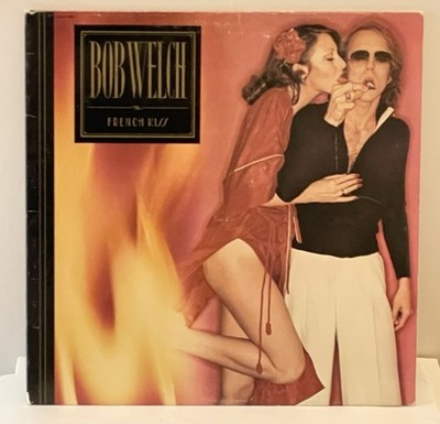 Bob Welch ''French Kiss'' vintage vinyl features ''Sentimental Lady'' (1977)