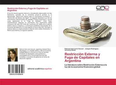 Restricción Externa y Fuga de Capitales en Argentina Vaccari (u. a.) Taschenbuch
