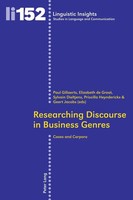 Researching Discourse In Business Genres Cases And Corpora Dieltjens (U. A.)