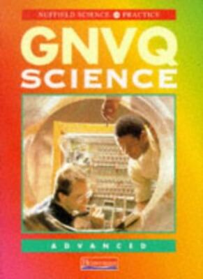 Nuffield Science in Practice: Advanced Student Book: GNVQ Scienc