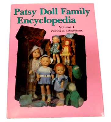 洋書 Patsy Doll Family Encyclopedia Volume 1 Patsy Doll Family Encyclopedia Volume 1 Patricia N. Schoonmaker