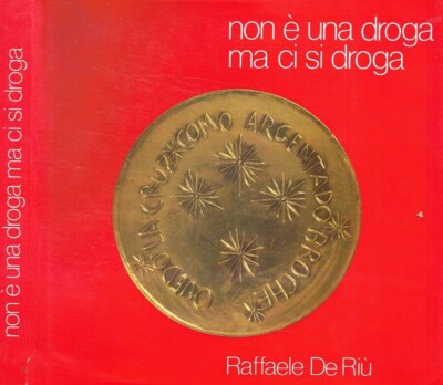 Es ist keine Droge, aber man nimmt Drogen - Raffaele De Riù