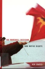 The Marshall Decision and Native Rights: The Marshall Decision and Mi'kmaq: Used