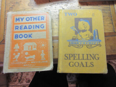 My Other Reading Book 1930 Two Spelling Goals 1945