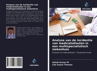 Analyse Van De Incidentie Van Medicatiefouten In Een Multispecialistisch...
