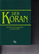 Hans Zirker Übers./Einl. Der Koran gebErstAu...