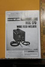 2013 Harbor Freight Tool Chicago Electric MIG 170 Wire Feed Welder Manual