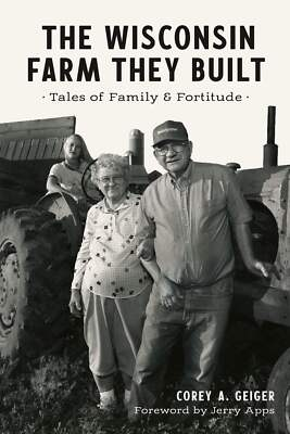 #ad NEW The History Press Wisconsin Farm They Built The WI 9781467152747 Trade Pa $15.59