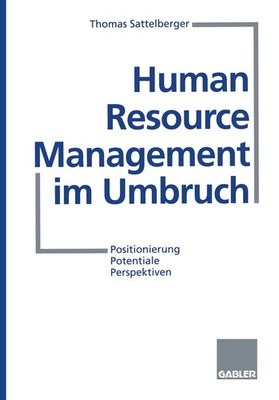 Human Resource Management im Umbruch Thomas Sattelberger