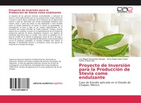Proyecto De InversióN Para La ProduccióN De Stevia Como Endulzante Taschenbuch