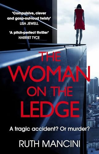 The Woman on the Ledge: the MUST-READ psychological thriller for