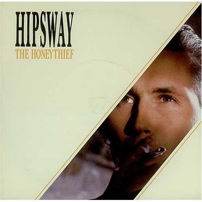 Hipsway - The Honeythief (VINYL)