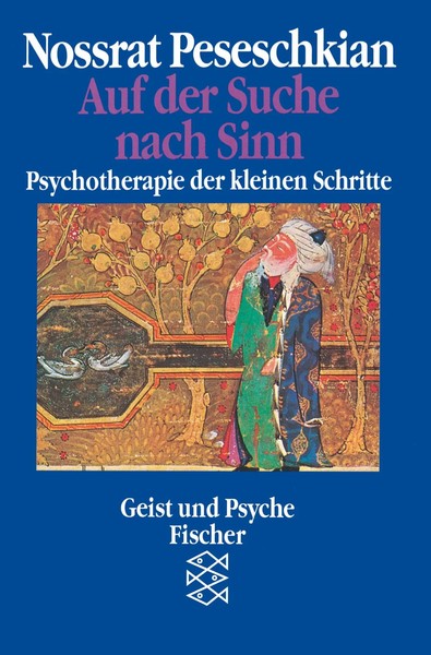 Auf Der Suche Nach Sinn Psychotherapie Der Kleinen Schritte Nossrat Peseschkian-image