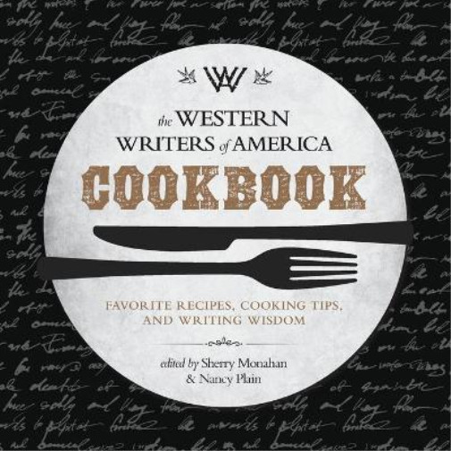 Thumbnail - Sherry Monahan Nancy Plain The Western Writers Of America Cookbook