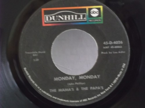 The Mama's & The Papa's,Dunhill 4026,"Monday, Monday"US,7" 45,hit 1966 classic,M