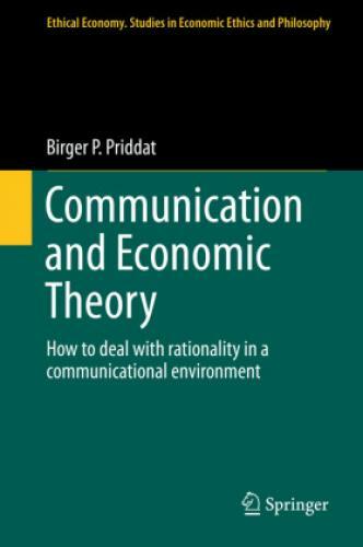 Thumbnail - Communication And Economic Theory How To Deal With Rationality In A
