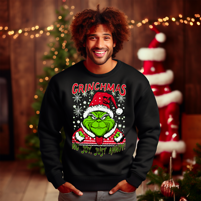 Grinchmas No Joy Just Annoy! Grinch Christmas Sweatshirt Unisex