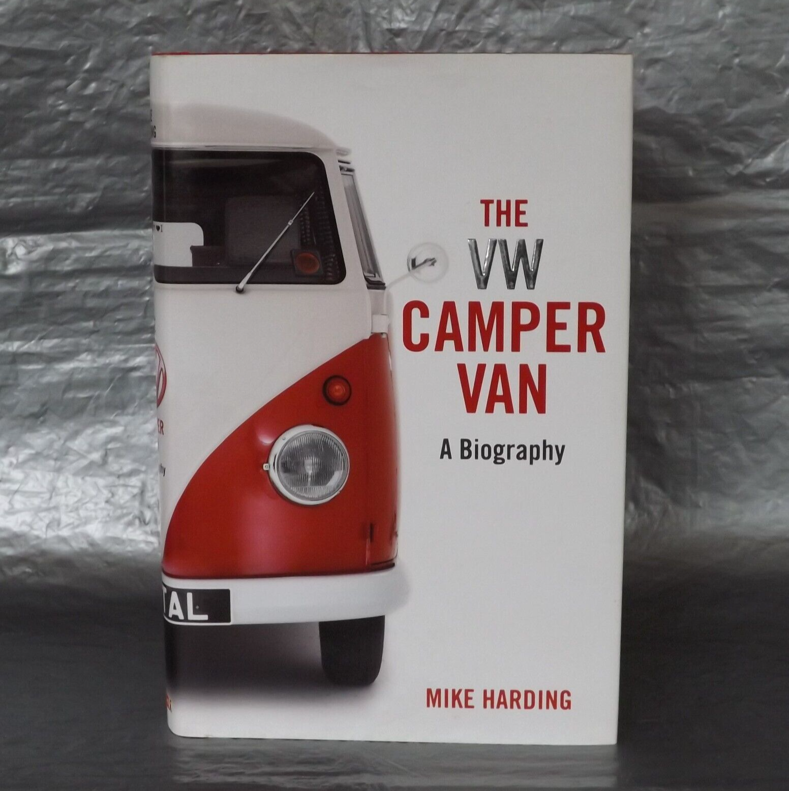 The VW Camper Van A Biography Hardcover Book by Mike Harding 210 Pages