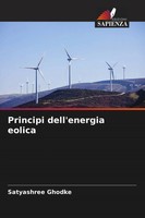 Satyashree Ghodke | Principi Dell'energia Eolica | Taschenbuch | Italienisch