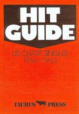 Hit Guide (US Charts), US Chart Singles, 1950-1963 Buch Taurus Press