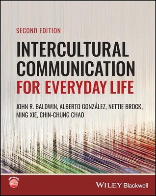 Intercultural Communication for Everyday Life by Ming Xie