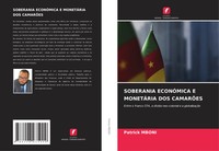 Patrick Mboni | Soberania EconÓMica E MonetÁRia Dos CamarÕEs | Taschenbuch