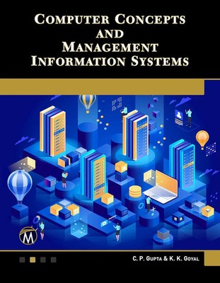 K. K. Goyal (u. a.) | Computer Concepts and Management Information Systems