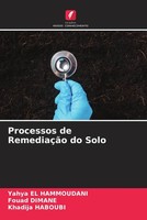 Yahya El Hammoudani (U. A.) | Processos De RemediaçãO Do Solo | Taschenbuch