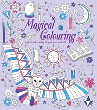 Magical Colouring: Inspirational Artworks to Spark Your Creativi
