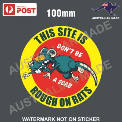 ROUGH ON RATS STICKER UNION SITE CFMEU AMWU ETU AMU DON'T BE A SCAB ...