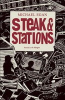 Steak & Stations Michael Egan Taschenbuch Kartoniert / Broschiert Englisch 2010