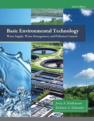 Basic Environmental Technology: Water Supply, Waste Management...